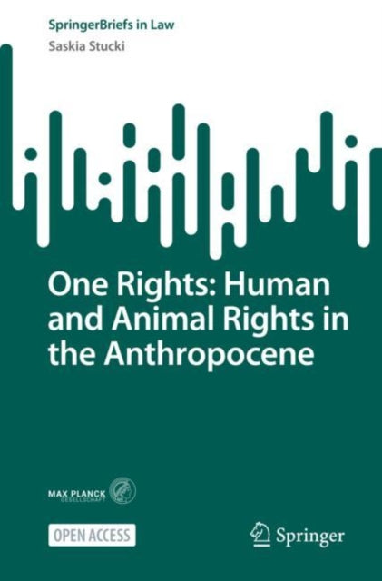 One Rights: Human and Animal Rights in the