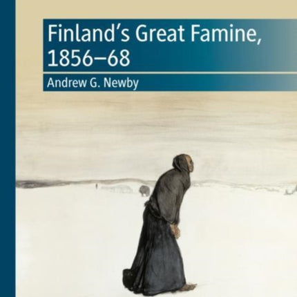 Finland’s Great Famine, 1856-68