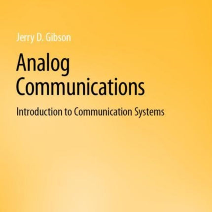 Analog Communications: Introduction to Communication Systems