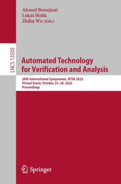 Automated Technology for Verification and Analysis: 20th International Symposium, ATVA 2022, Virtual Event, October 25–28, 2022, Proceedings