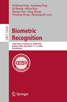 Biometric Recognition: 16th Chinese Conference, CCBR 2022, Beijing, China, November 11–13, 2022, Proceedings