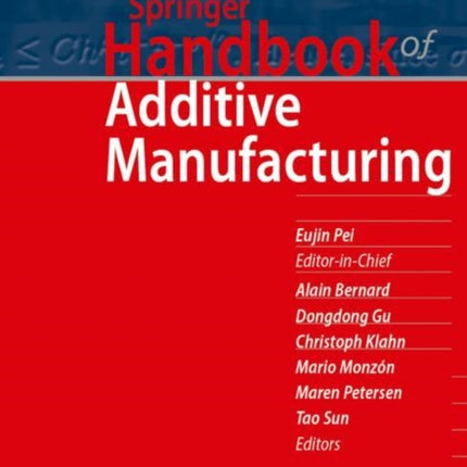 Springer Handbook of Additive Manufacturing