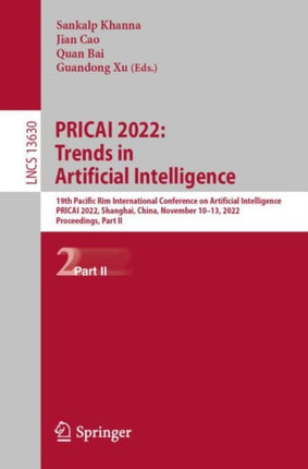 PRICAI 2022: Trends in Artificial Intelligence: 19th Pacific Rim International Conference on Artificial Intelligence, PRICAI 2022, Shanghai, China, November 10–13, 2022, Proceedings, Part II