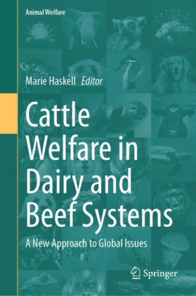 Cattle Welfare in Dairy and Beef Systems: A New Approach to Global Issues