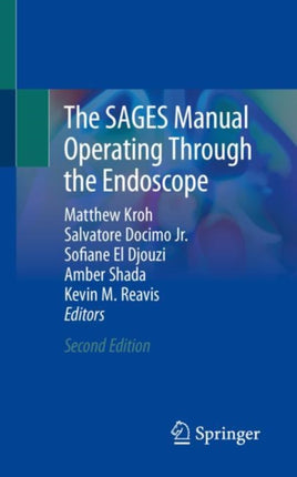 The SAGES Manual Operating Through the Endoscope