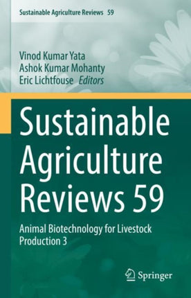 Sustainable Agriculture Reviews 59: Animal Biotechnology for Livestock Production 3