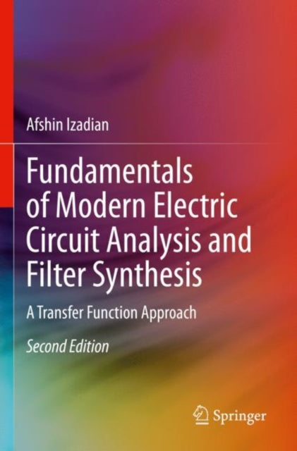 Fundamentals of Modern Electric Circuit Analysis