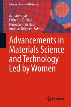 Advancements in Materials Science and Technology Led by Women