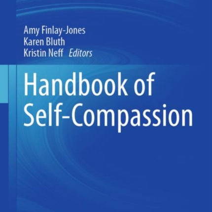 Handbook of Self-Compassion