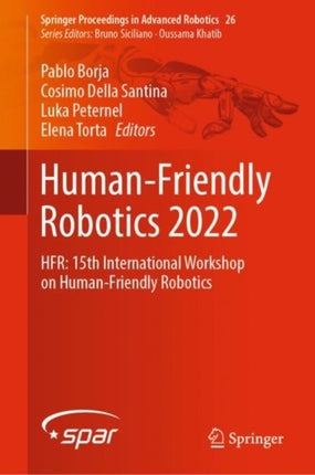 Human-Friendly Robotics 2022: HFR: 15th
