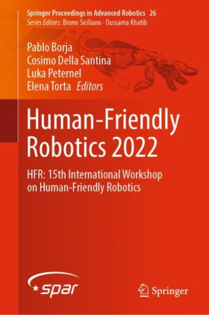 Human-Friendly Robotics 2022: HFR: 15th International Workshop on Human-Friendly Robotics