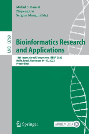 Bioinformatics Research and Applications: 18th International Symposium, ISBRA 2022, Haifa, Israel, November 14–17, 2022, Proceedings