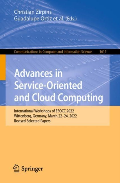 Advances in Service-Oriented and Cloud Computing: International Workshops of ESOCC 2022, Wittenberg, Germany, March 22–24, 2022, Revised Selected Papers
