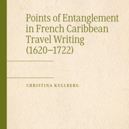 Points of Entanglement in French Caribbean Travel