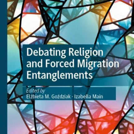 Debating Religion and Forced Migration Entanglements