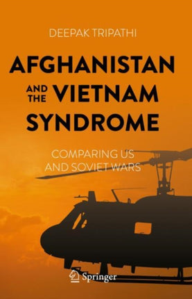 Afghanistan and the Vietnam Syndrome: Comparing