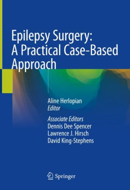 Epilepsy Surgery A Practical CaseBased Approach