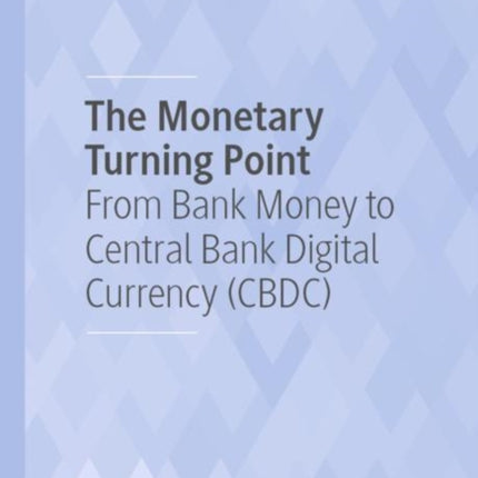 The Monetary Turning Point: From Bank Money to