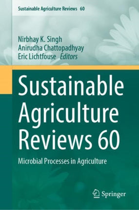 Sustainable Agriculture Reviews 60: Microbial