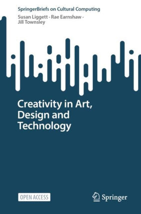 Creativity in Art, Design and Technology