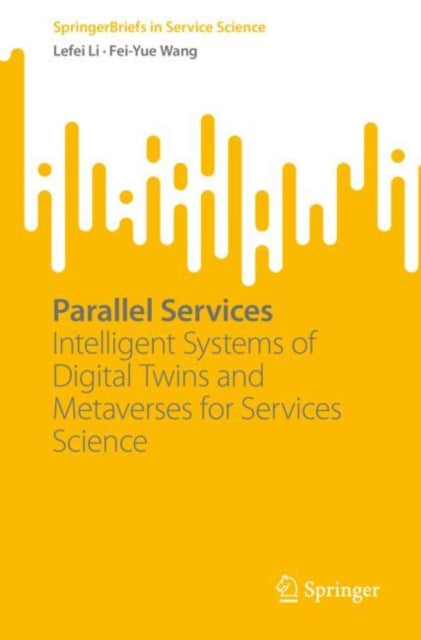 Parallel Services: Intelligent Systems of Digital
