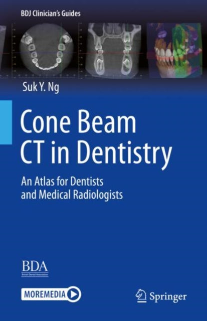 Cone Beam CT in Dentistry: An Atlas for Dentists