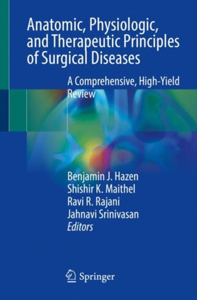 Anatomic, Physiologic, and Therapeutic Principles