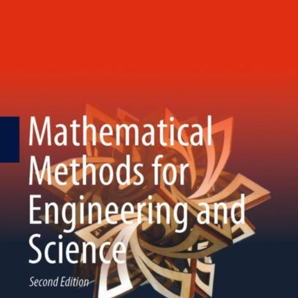 Mathematical Methods for Engineering and Science