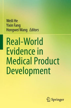 RealWorld Evidence in Medical Product Development
