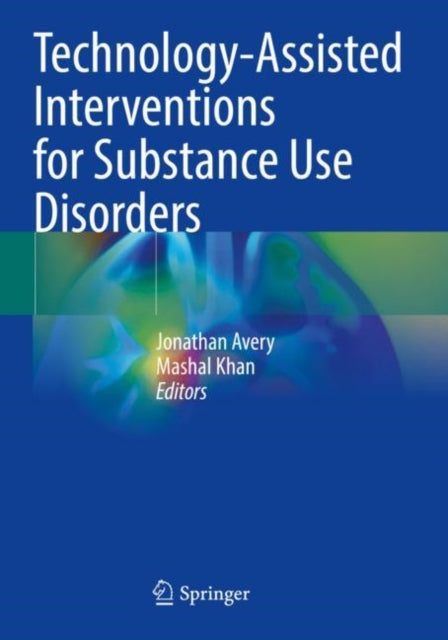 TechnologyAssisted Interventions for Substance