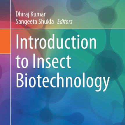 Introduction to Insect Biotechnology