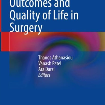 Patient Reported Outcomes and Quality of Life in Surgery