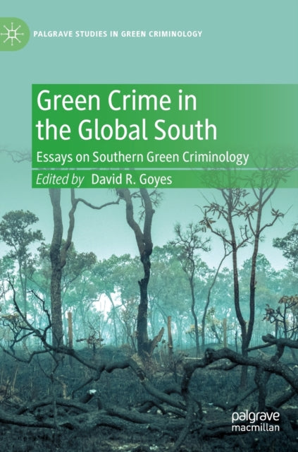 Green Crime in the Global South: Essays on