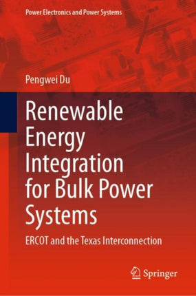 Renewable Energy Integration for Bulk Power