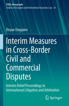 Interim Measures in CrossBorder Civil and Commercial Disputes