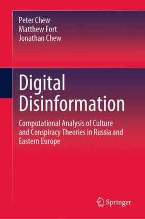 Digital Disinformation: Computational Analysis of Culture and Conspiracy Theories in Russia and Eastern Europe