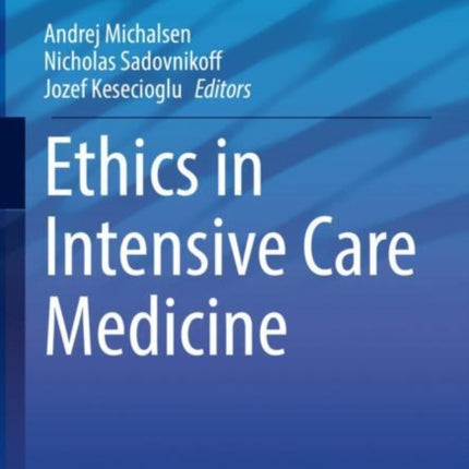 Ethics in Intensive Care Medicine