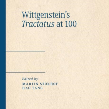 Wittgenstein's Tractatus at 100