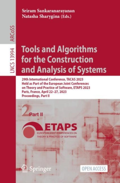 Tools and Algorithms for the Construction and Analysis of Systems: 29th International Conference, TACAS 2023, Held as Part of the European Joint Conferences on Theory and Practice of Software, ETAPS 2023, Paris, France, April 22–27, 2023, P