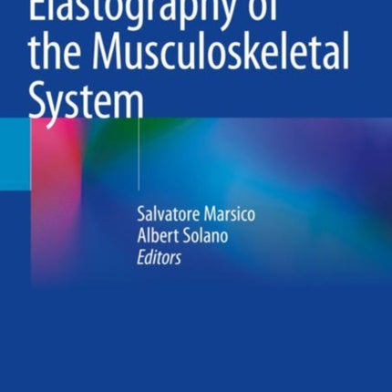 Elastography of the Musculoskeletal System