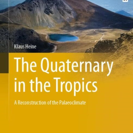 The Quaternary in the Tropics