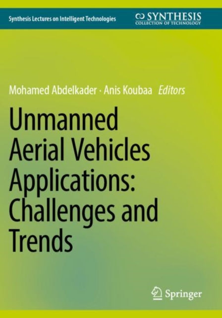 Unmanned Aerial Vehicles Applications Challenges