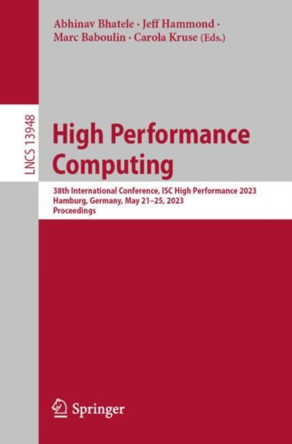 High Performance Computing: 38th International Conference, ISC High Performance 2023, Hamburg, Germany, May 21–25, 2023, Proceedings