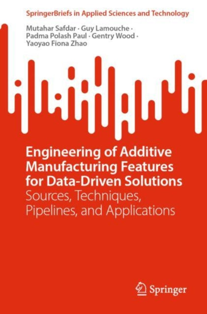 Engineering of Additive Manufacturing Features for Data-Driven Solutions: Sources, Techniques, Pipelines, and Applications