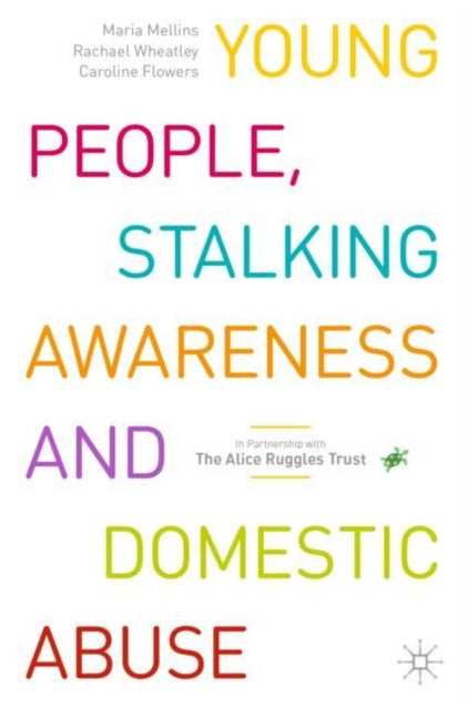 Young People, Stalking Awareness and Domestic Abuse