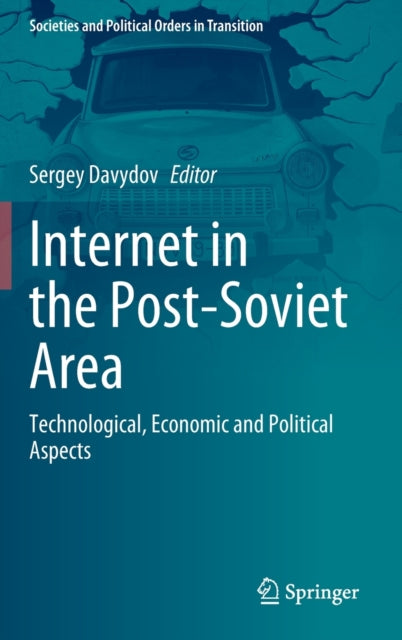 Internet in the Post-Soviet Area: Technological,