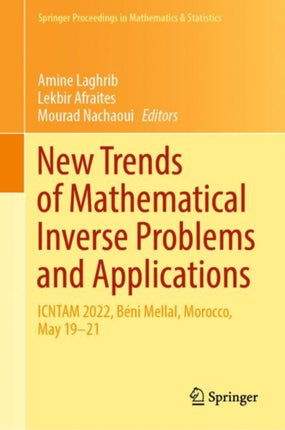 New Trends of Mathematical Inverse Problems and