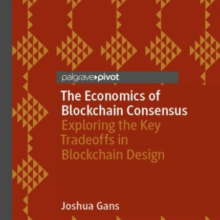 The Economics of Blockchain Consensus