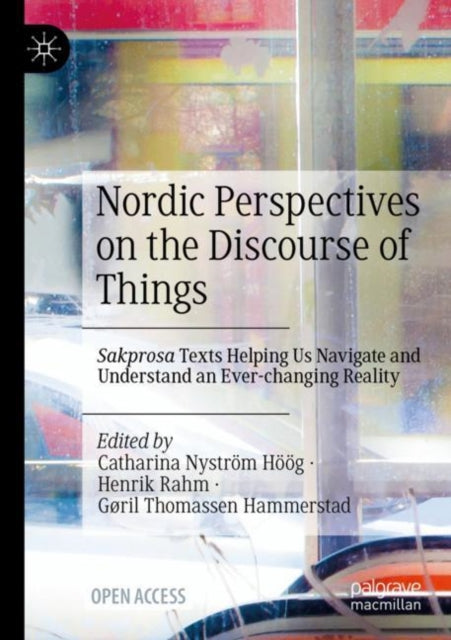Nordic Perspectives on the Discourse of Things: