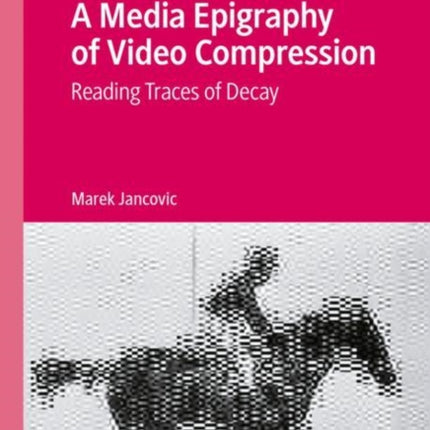 A Media Epigraphy of Video Compression